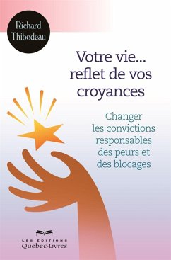 Cover Votre vie... reflet de vos croyances (eBook, ePUB)