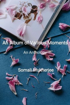 Cover An Album of Various Moments: An Anthology (eBook, ePUB)