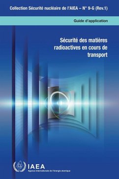 Security of Radioactive Material in Transport (eBook, ePUB) - Iaea