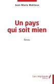 Un pays qui soit mien (eBook, PDF) Un pays qui soit mien (eBook, PDF)