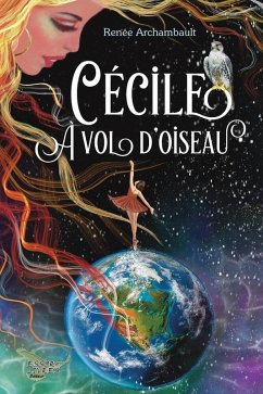 Cécile à vol d'oiseau (eBook, ePUB) - Renee Archambault, Archambault