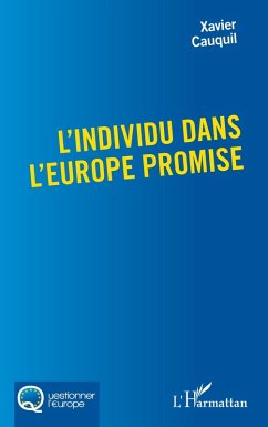 L'individu dans l'Europe promise (eBook, ePUB) - Cauquil