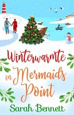 Winterwarmte in Mermaids Point (Mermaids Point-serie, #4) (eBook, ePUB) Winterwarmte in Mermaids Point (Mermaids Point-serie, #4) (eBook, ePUB)