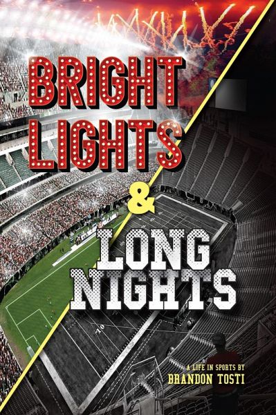 Bright Lights & Long Nights (eBook, ePUB)