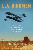 L.A. Birdmen (eBook, ePUB)