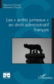 Les « arrêts jumeaux » en droit administratif français (eBook, PDF)