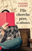 Fils cherche père, si affinités (eBook, ePUB) Fils cherche père, si affinités (eBook, ePUB)