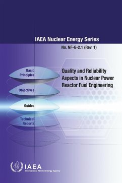 Quality and Reliability Aspects in Nuclear Power Reactor Fuel Engineering (eBook, ePUB) - Iaea