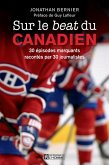 Sur le beat du Canadien (eBook, ePUB) Sur le beat du Canadien (eBook, ePUB)