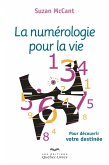 La numérologie pour la vie (eBook, ePUB) La numérologie pour la vie (eBook, ePUB)