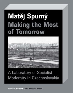 Making the Most of Tomorrow (eBook, ePUB) - Matej Spurny, Spurny