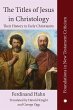 The Titles of Jesus in Christology... - Bild 1