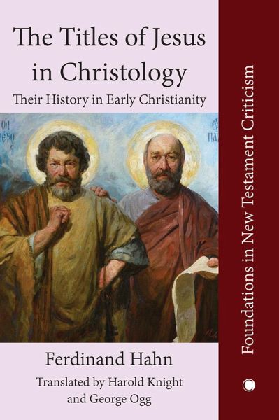 The Titles of Jesus in Christology (eBook, ePUB) The Titles of Jesus in Christology (eBook, ePUB)