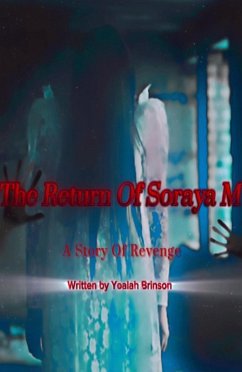 Cover The Return Of Soraya M: A Story Of Revenge (eBook, ePUB)