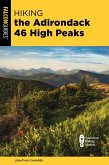 Hiking the Adirondack 46 High Peaks (eBook, ePUB)