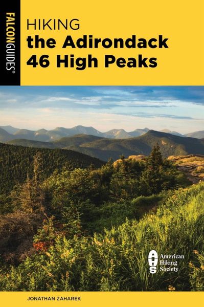 Hiking the Adirondack 46 High Peaks (eBook, ePUB) Hiking the Adirondack 46 High Peaks (eBook, ePUB)