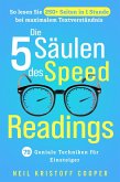 Die 5 Säulen des Speed Readings: 79 geniale Techniken für Einsteiger. So lesen Sie 250+ Seiten in 1 Stunde bei maximalem Textverständnis (eBook, ePUB) Die 5 Säulen des Speed Readings: 79 geniale Techniken für Einsteiger. So lesen Sie 250+ Seiten in 1 Stunde bei maximalem Textverständnis (eBook, ePUB)