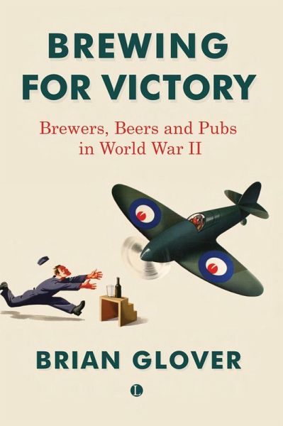 Brewing for Victory (eBook, PDF) Brewing for Victory (eBook, PDF)