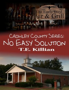 No Easy Solution (Crowley County Series, #1) (eBook, ePUB) - Killian, T. E.