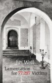 Lamentation for 77,297 Victims (eBook, PDF) Lamentation for 77,297 Victims (eBook, PDF)