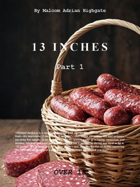 Thirteen Inches Part 1 (eBook, ePUB) Thirteen Inches Part 1 (eBook, ePUB)