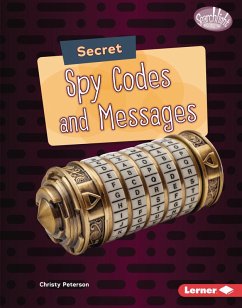 Secret Spy Codes and Messages (eBook, PDF) - Peterson, Christy