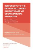 Responding to The Grand Challenges In Healthcare Via Organizational Innovation (eBook, ePUB)