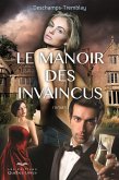 Le manoir des invaincus (eBook, ePUB) Le manoir des invaincus (eBook, ePUB)