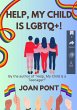Help, My Child is LGBTQ+! (HELP, MY... - Bild 1