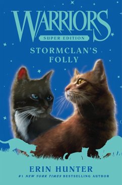 Warriors Super Edition: StormClan's Folly (eBook, ePUB) Cover Warriors Super Edition: StormClan's Folly (eBook, ePUB)