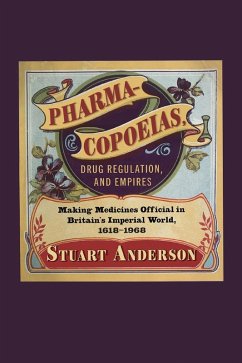 Cover Pharmacopoeias, Drug Regulation, and Empires (eBook, ePUB)