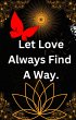 Let Love Always Find A Way (eBook, ePUB) - Bild 1