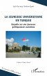 La jeunesse universitaire en Turquie... - Bild 1