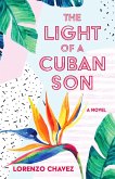 Light of a Cuban Son (eBook, ePUB) Light of a Cuban Son (eBook, ePUB)