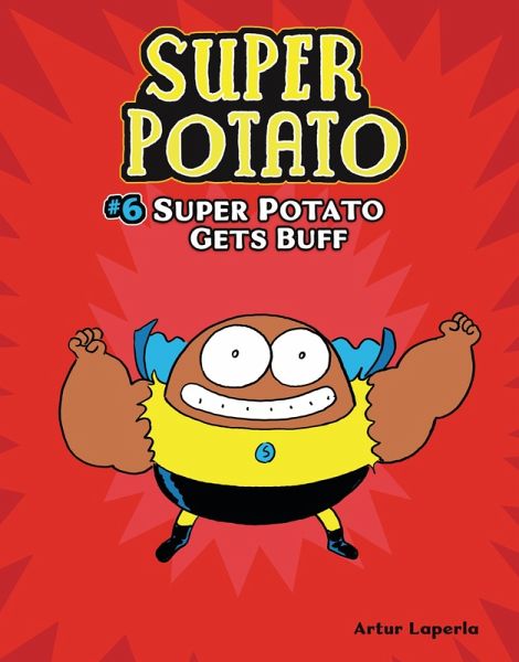 Super Potato Gets Buff (eBook, PDF) Super Potato Gets Buff (eBook, PDF)