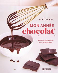 Mon année chocolat (eBook, ePUB) - Juliette Brun, Brun