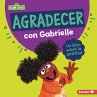 Agradecer con Gabrielle (Being Thankful... - Bild 1