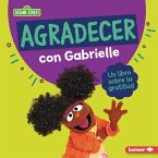 Agradecer con Gabrielle (Being Thankful with Gabrielle) (eBook, ePUB)