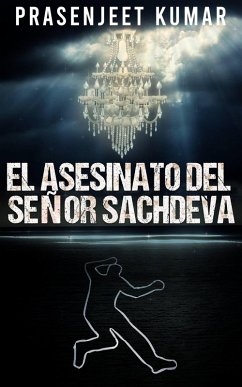 Cover El asesinato del señor Sachdeva (Geeta Rattan, #1) (eBook, ePUB)