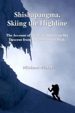 Shishapangma, Skiing the Highline (eBook, ePUB) - Marolt, Michael