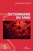 Dictionnaire du sang (eBook, ePUB)