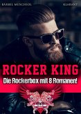 Rocker King. 8 mega-spannende Rockerromane! (eBook, ePUB)