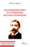 Les Concours d'art et littérature aux Jeux Olympiques (eBook, ePUB)