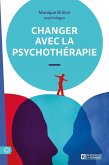 Changer avec la psychothérapie (eBook, ePUB)