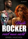Harte Rocker reizt man nicht. Rockerroman (eBook, ePUB)