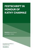 Festschrift in Honour of Kathy Charmaz (eBook, ePUB) Festschrift in Honour of Kathy Charmaz (eBook, ePUB)
