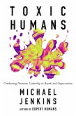 Toxic Humans (eBook, PDF) Toxic Humans (eBook, PDF)