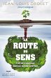 La route du sens (eBook, ePUB) - Bild 1