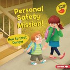 Personal Safety Mission! (eBook, ePUB)