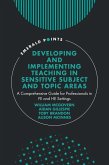 Developing and Implementing Teaching in Sensitive Subject and Topic Areas (eBook, ePUB)